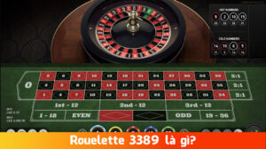 Roulette 3389 là gì?